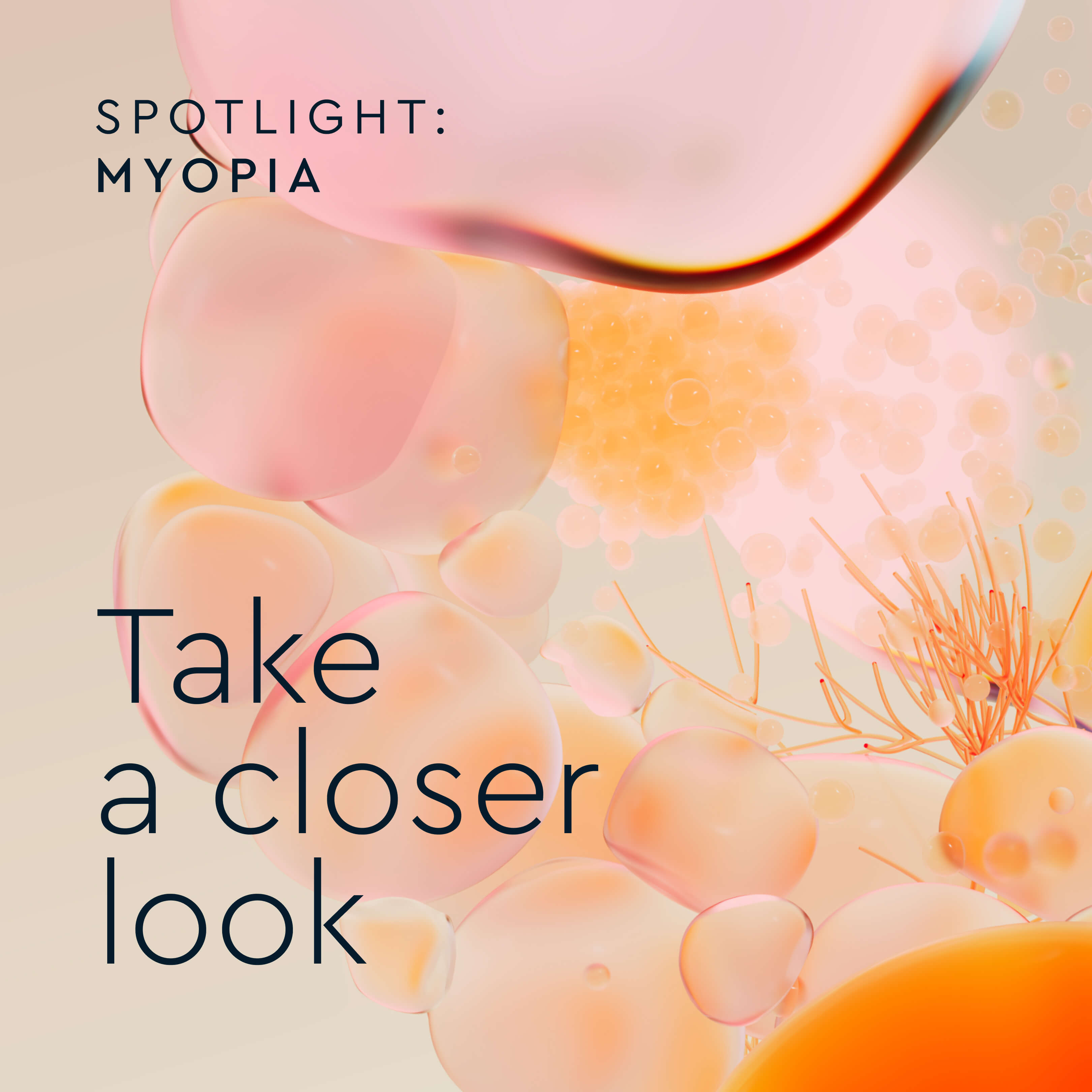 Text reading 'Spotlight: Myopia' and 'Take a closer look' over an abstract background of pink and orange blobs.