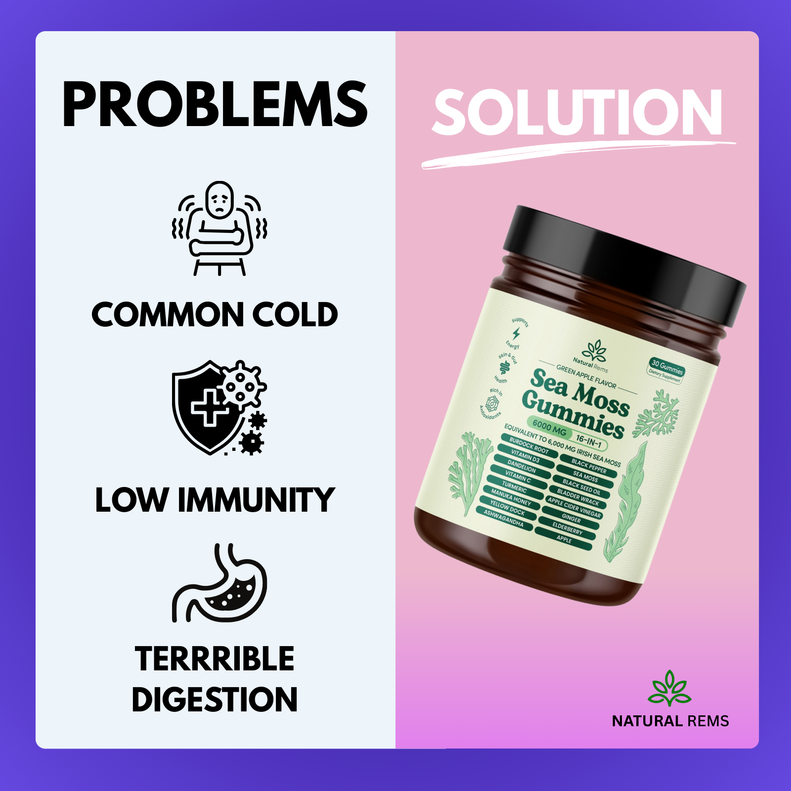 Image showing problems like cold, low immunity, digestion, and a solution with Sea Moss Gummies.