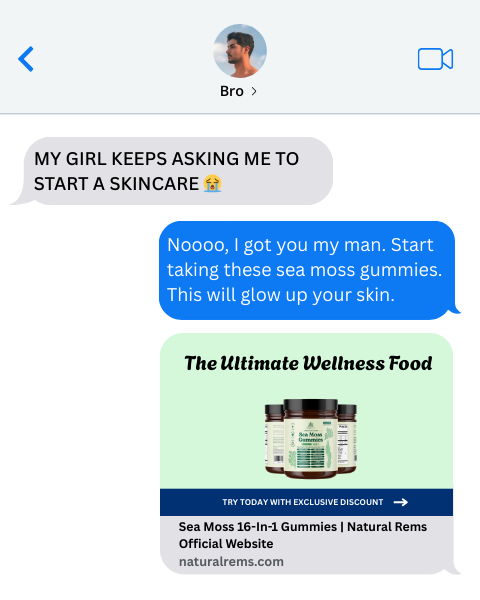 Text conversation about skincare and sea moss gummies with an advertisement image.
