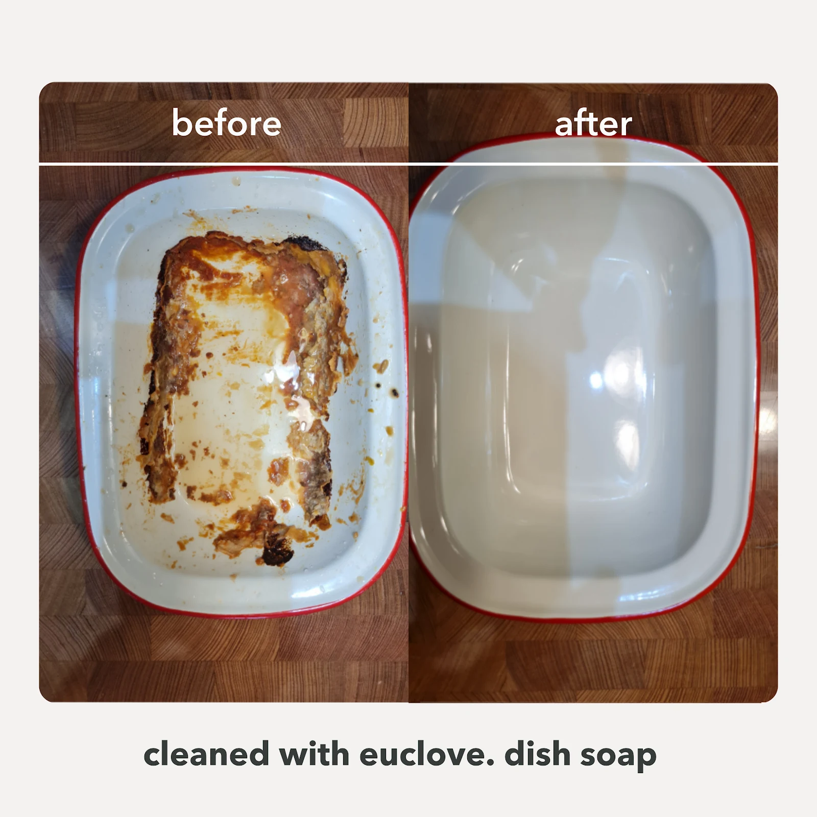 A before and after comparison of a dirty white and red baking dish, now sparkling clean.