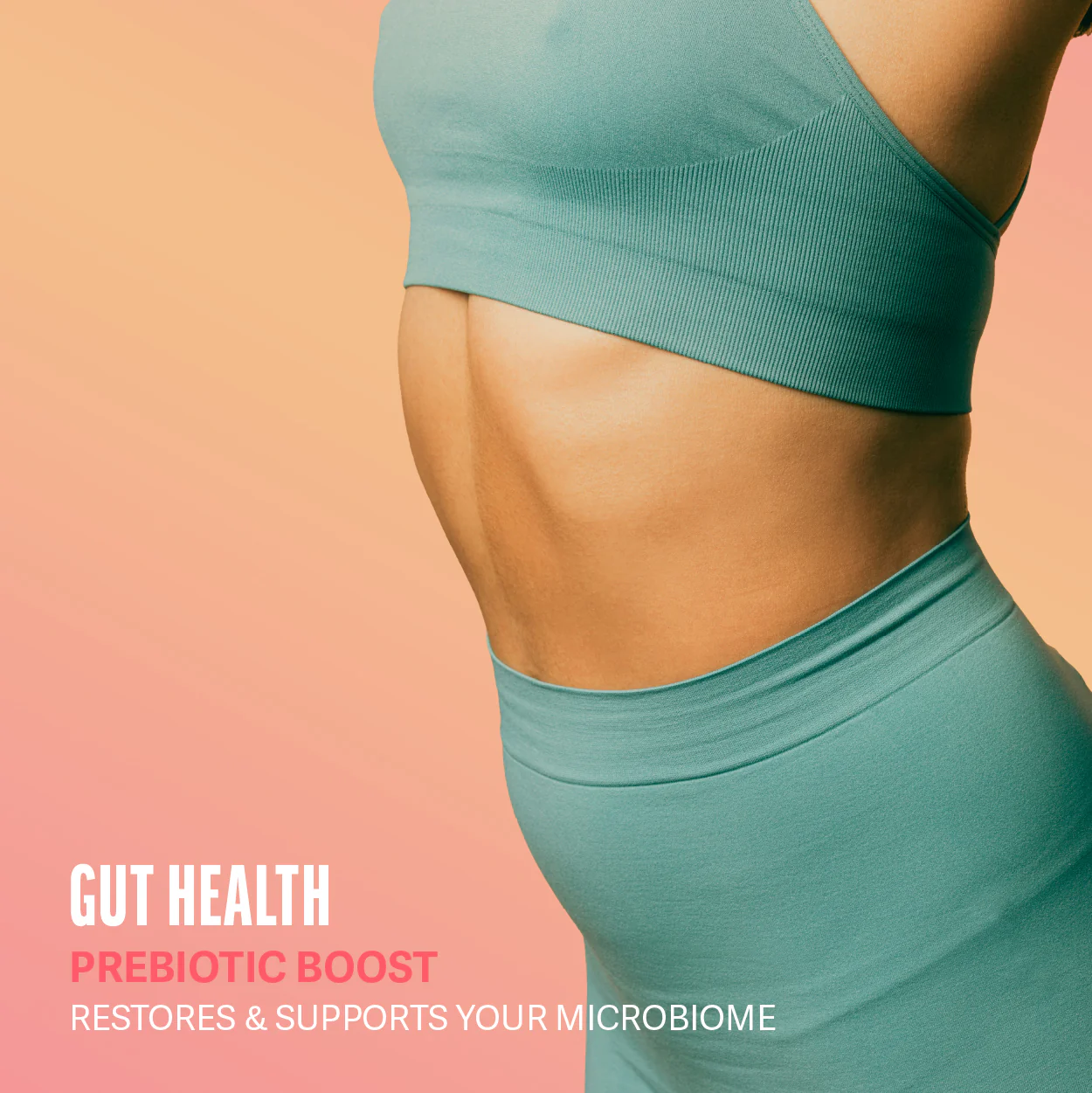 Person in teal activewear with text about gut health and prebiotic boost.