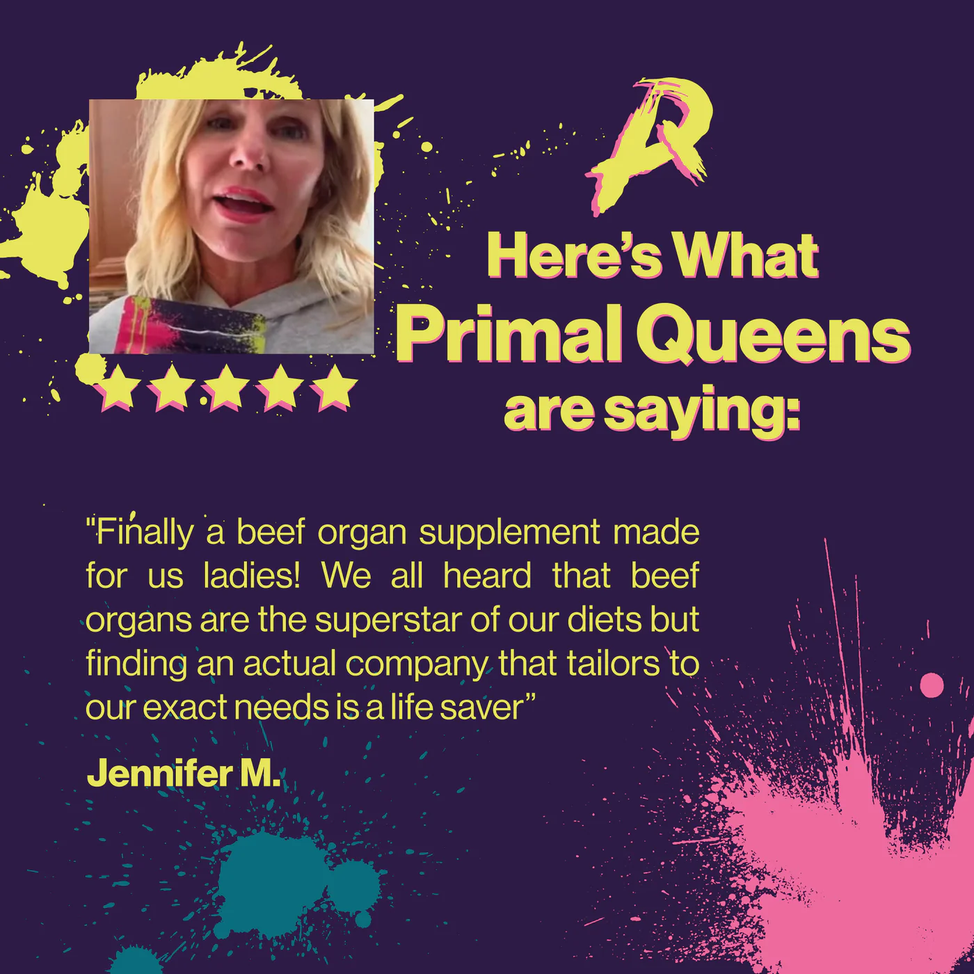 Image with a woman's photo, text about Primal Queens, and a testimonial from Jennifer M.