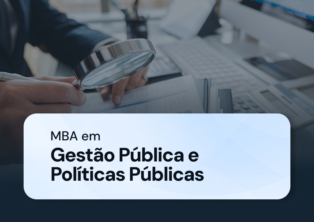 MBA em Gestão Pública e Políticas Públicas