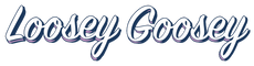Stylized text logo reading 'Loosey Goosey' with a shadow effect.