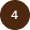 Brown circle with the number 4 inside.