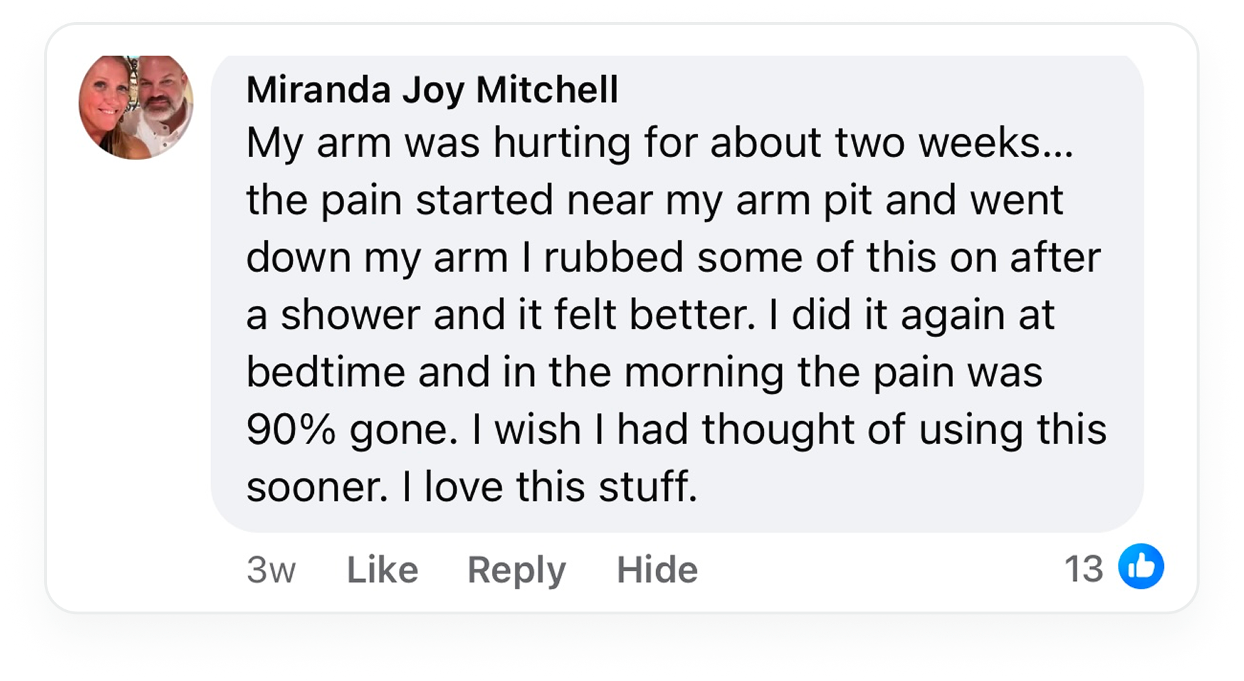 A screenshot of a Facebook comment from Miranda Joy Mitchell about a product relieving her arm pain.