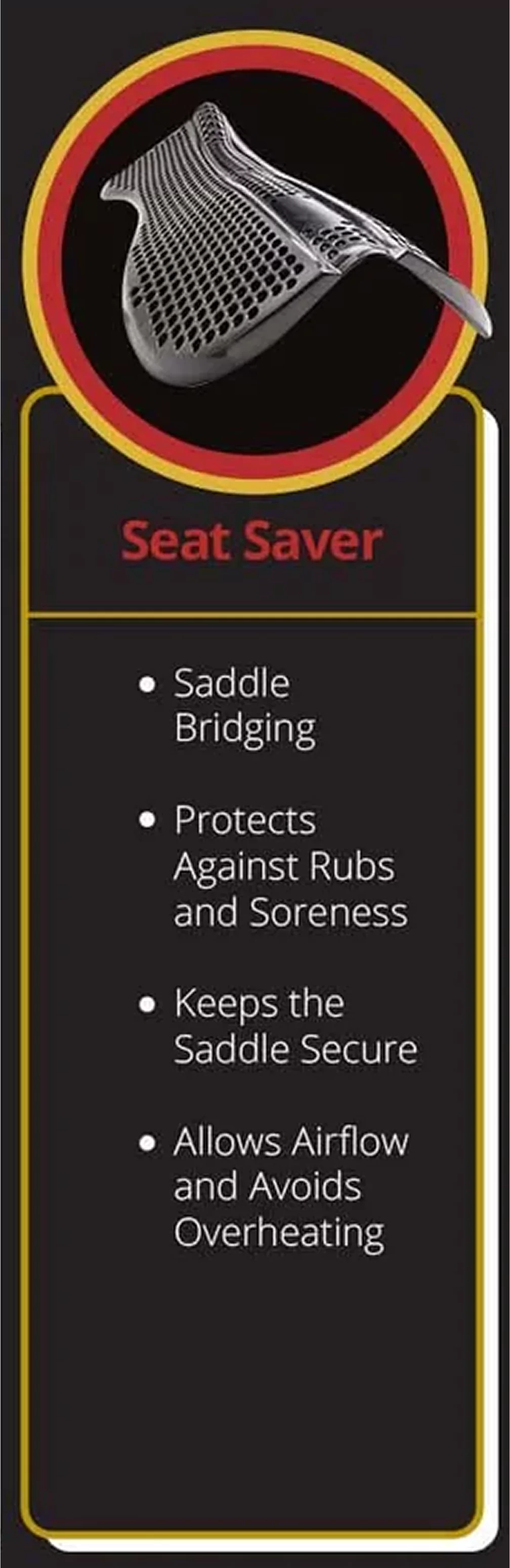 Image of a seat saver with features listed: saddle bridging, protection, security, airflow.