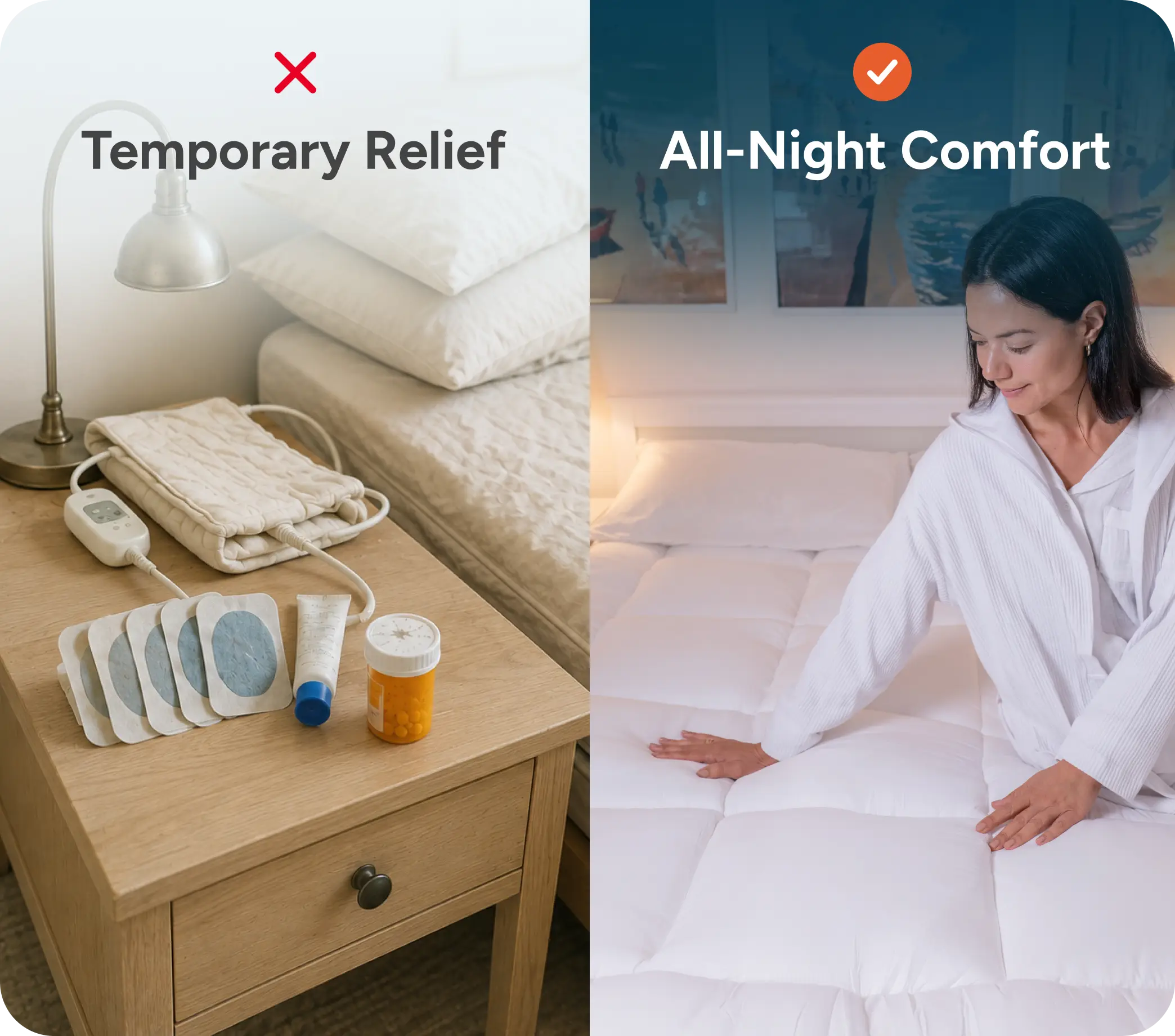 A split image comparing temporary pain relief items with a woman touching a comfortable, fluffy white bed.