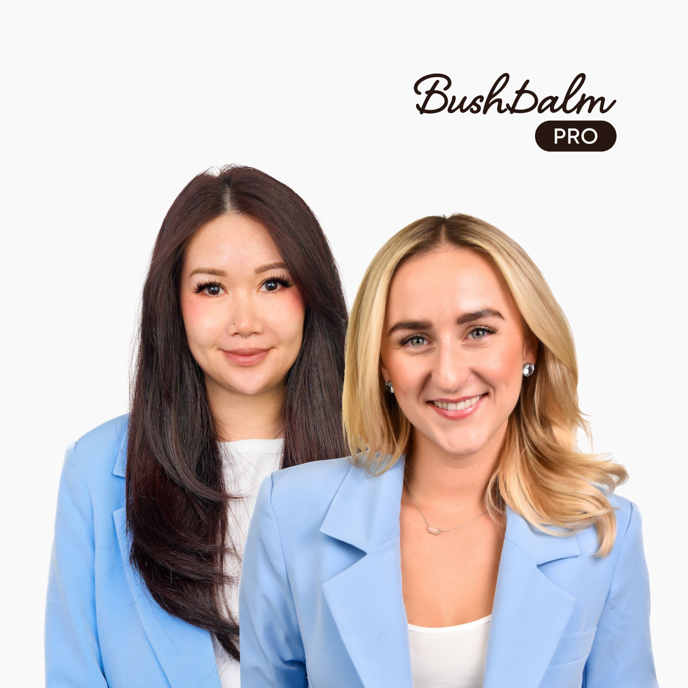 Two women in light blue suits, smiling against a white background with 'BushBalm Pro' text.