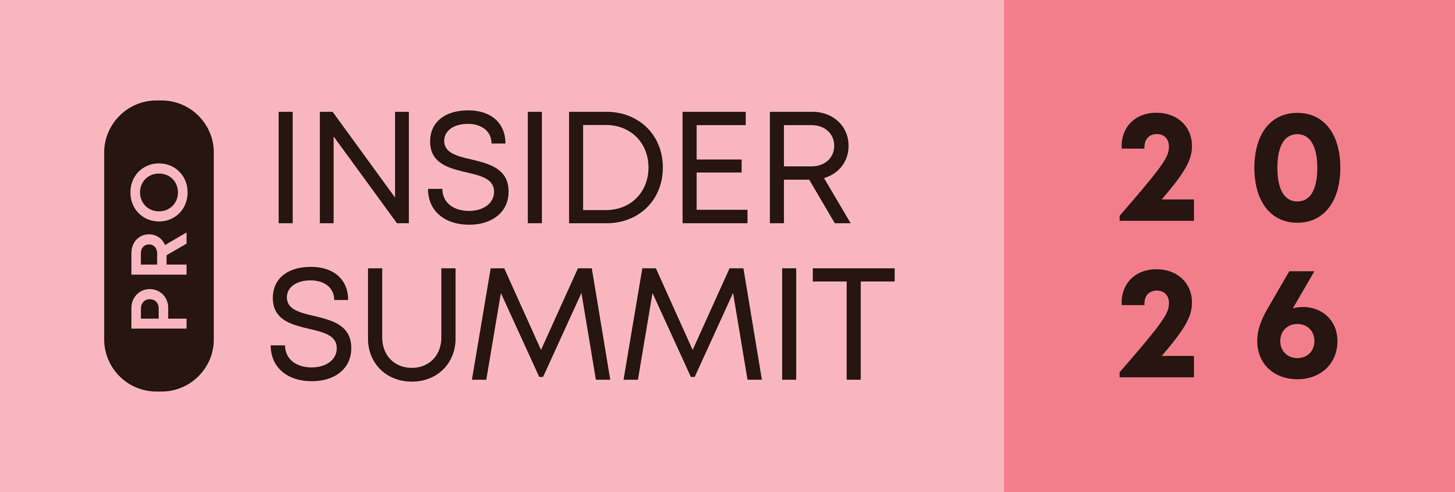 A pink banner with the words 'PRO INSIDER SUMMIT 2026'.