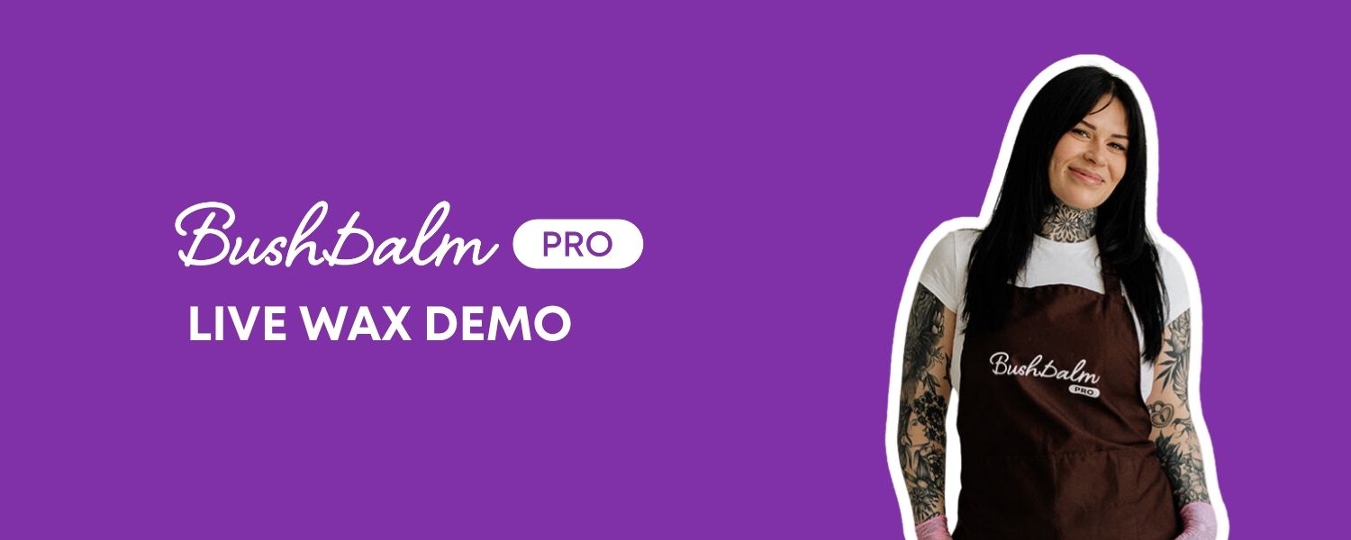 Promotional banner for BushBalm Pro Live Wax Demo, featuring a tattooed woman in a black sequined top.