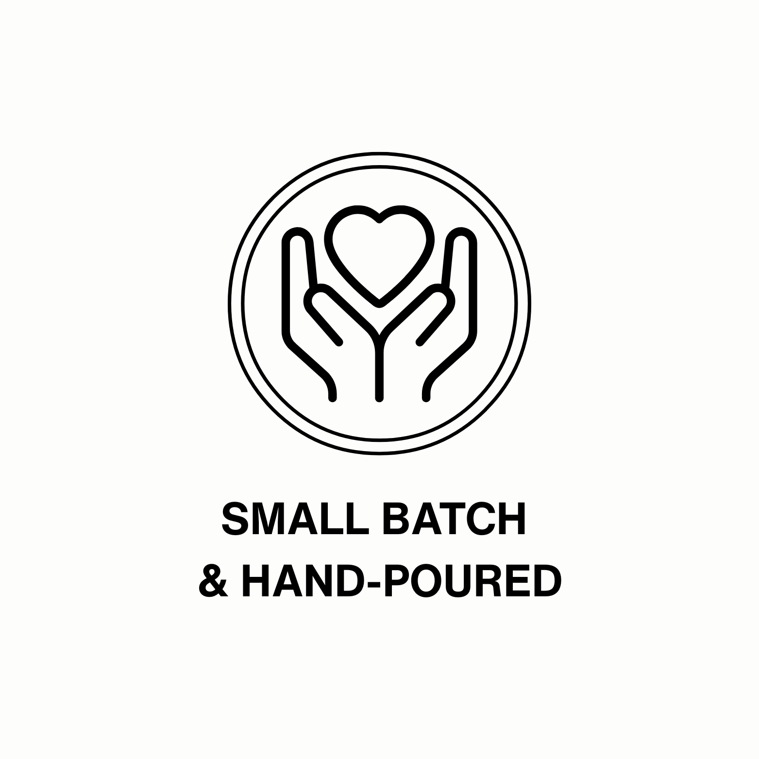 Icon of hands holding a heart with text 'Small Batch & Hand-Poured'.