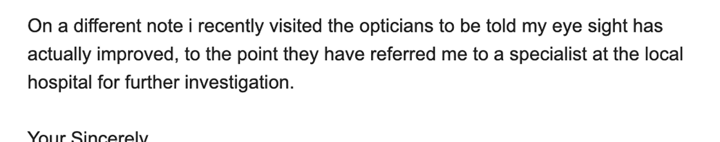 A screenshot of text detailing an unexpected improvement in eyesight after visiting an optician.