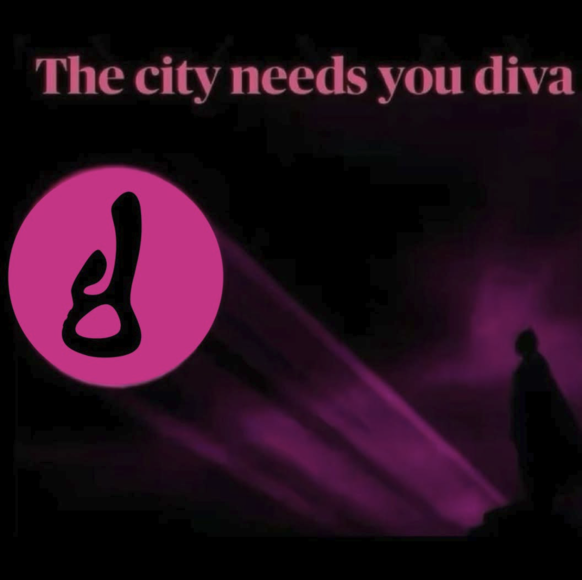 A pink spotlight with a stylized 'd' shines over a silhouette, with text reading 'The city needs you diva'.