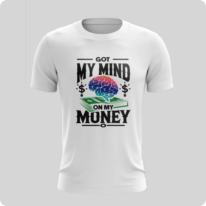 White t-shirt with a brain and money graphic, text reads 'Got My Mind on My Money.'