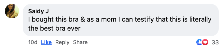 A screenshot of a social media comment from a user praising a bra as the 'best bra ever'.