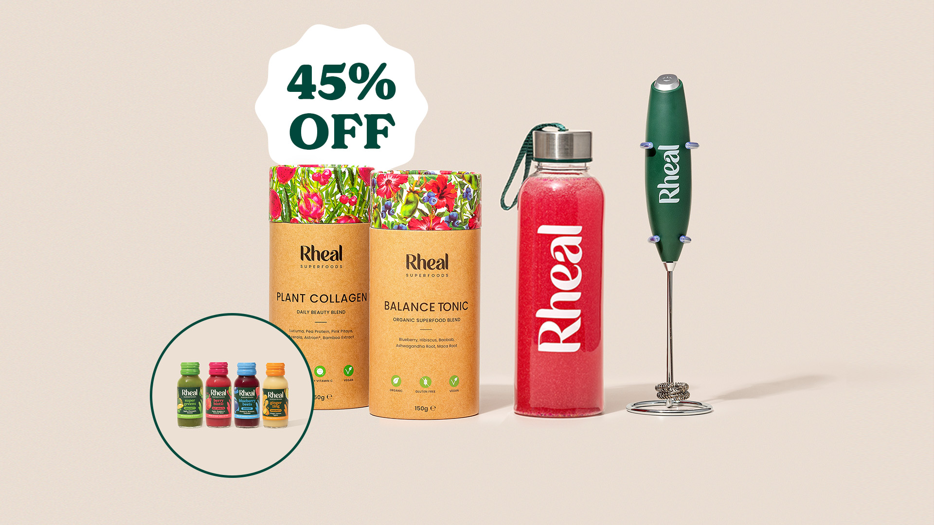Rheal superfoods products with a 45% off label, including bottles and a mixer.