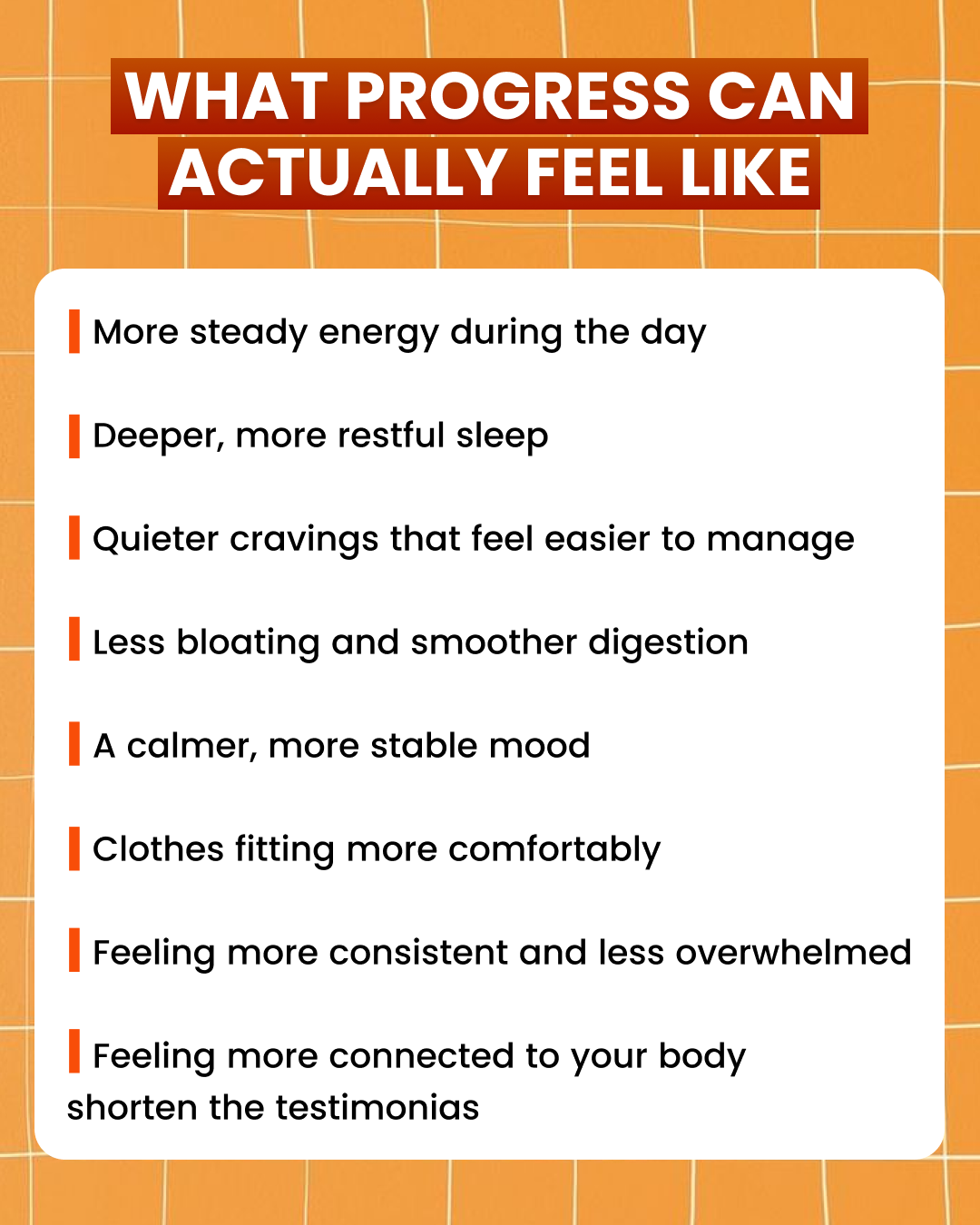 Infographic titled 'What Progress Can Actually Feel Like' with a list of positive feelings on an orange background.