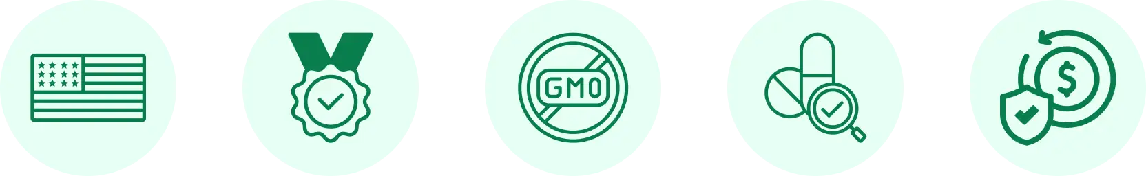 Five green icons: flag, medal, no GMO, pills, money protection.