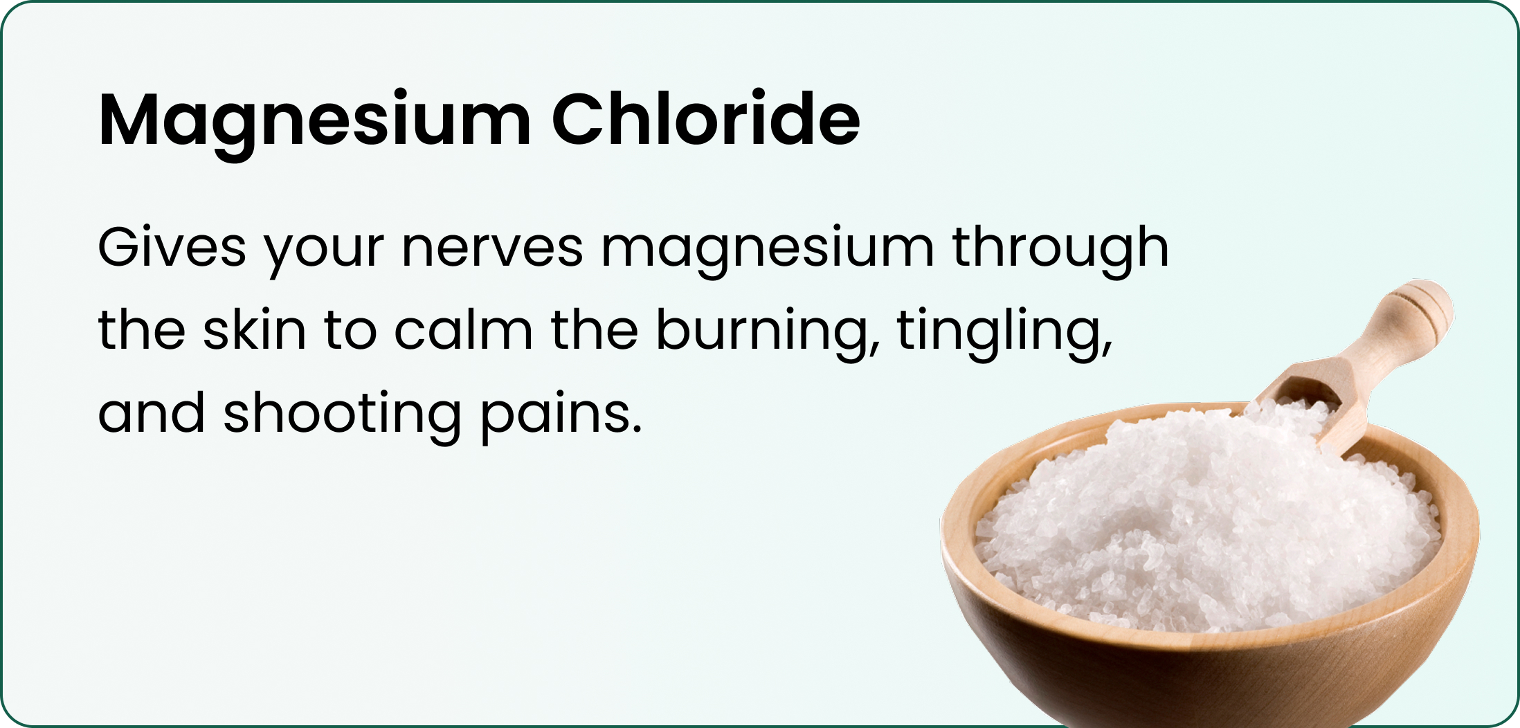 A bowl of magnesium chloride flakes next to text describing its benefits for nerve pain.