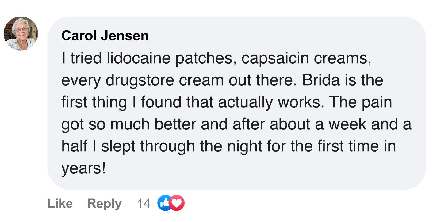 A social media comment from Carol Jensen praising a product called Brida for helping with her pain.
