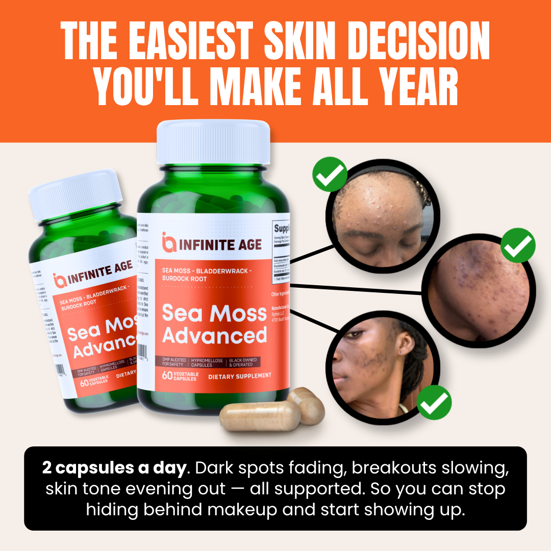 An ad for Infinite Age Sea Moss Advanced supplement, showing bottles and before-and-after skin photos.