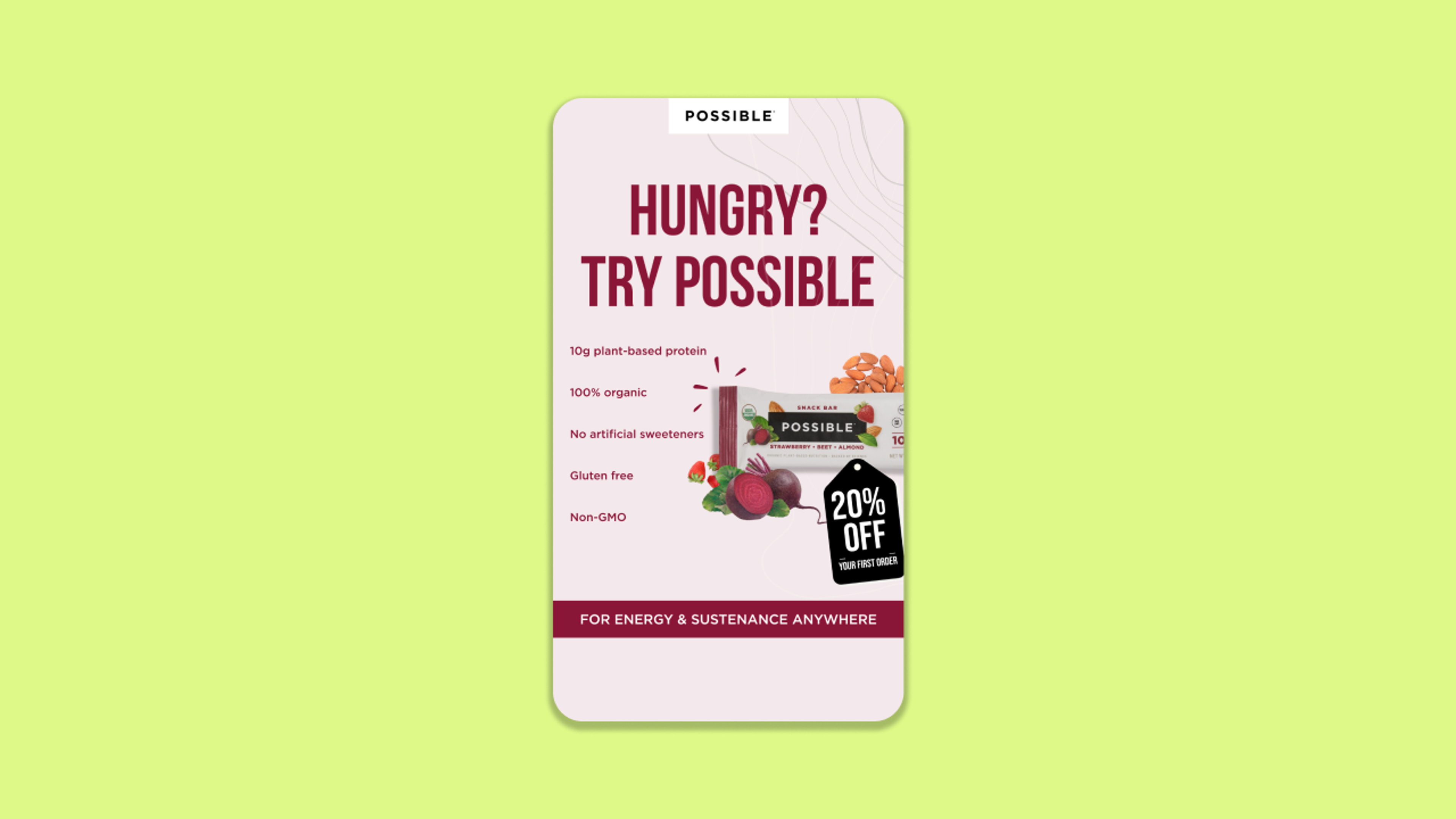A Possible snack bar ad highlights plant-based protein, organic ingredients, and a 20% discount.