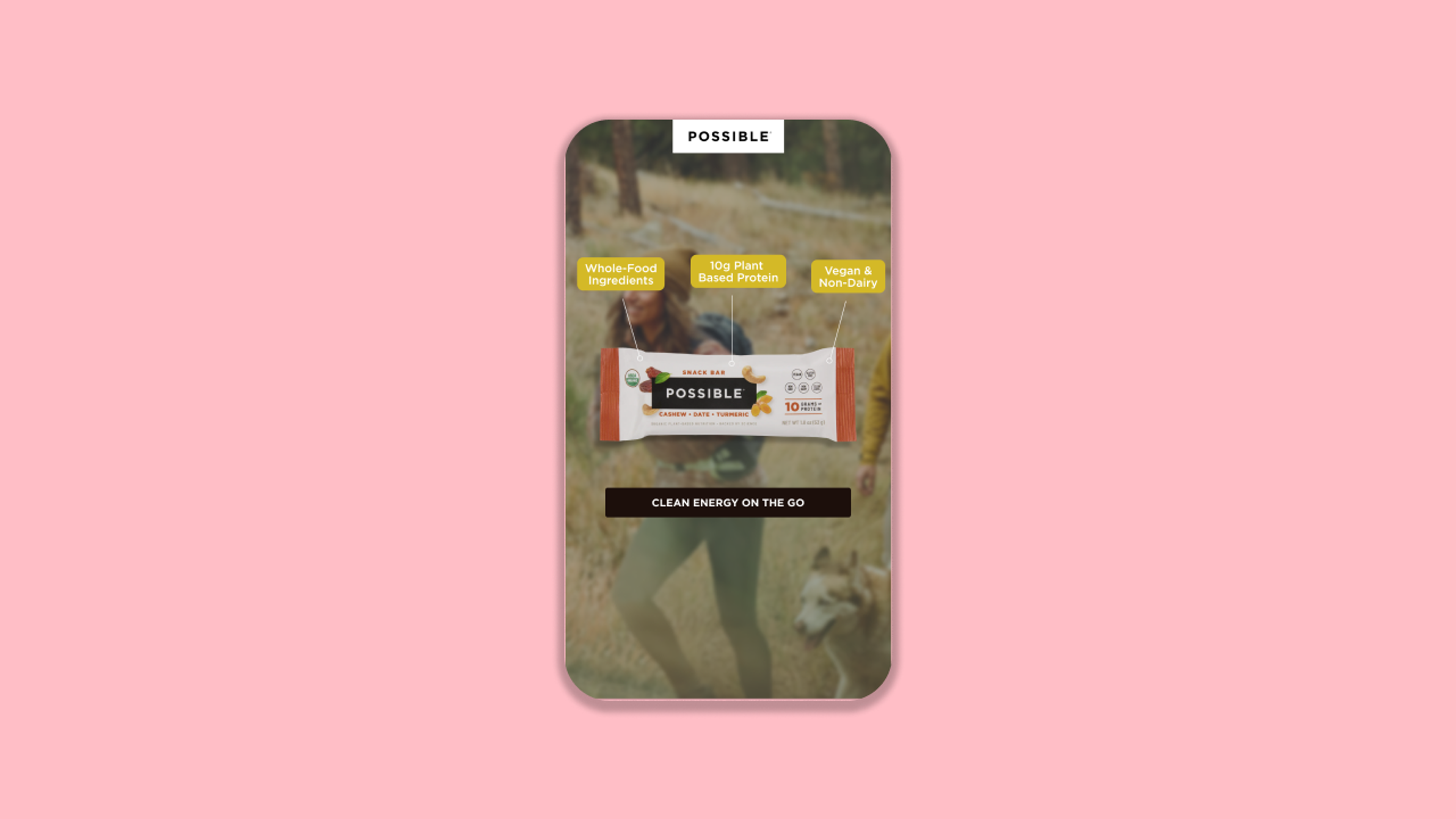 A Possible snack bar is displayed against a blurred outdoor background, highlighting whole-food ingredients, 10g plant-based protein, and a vegan, non-dairy formula.