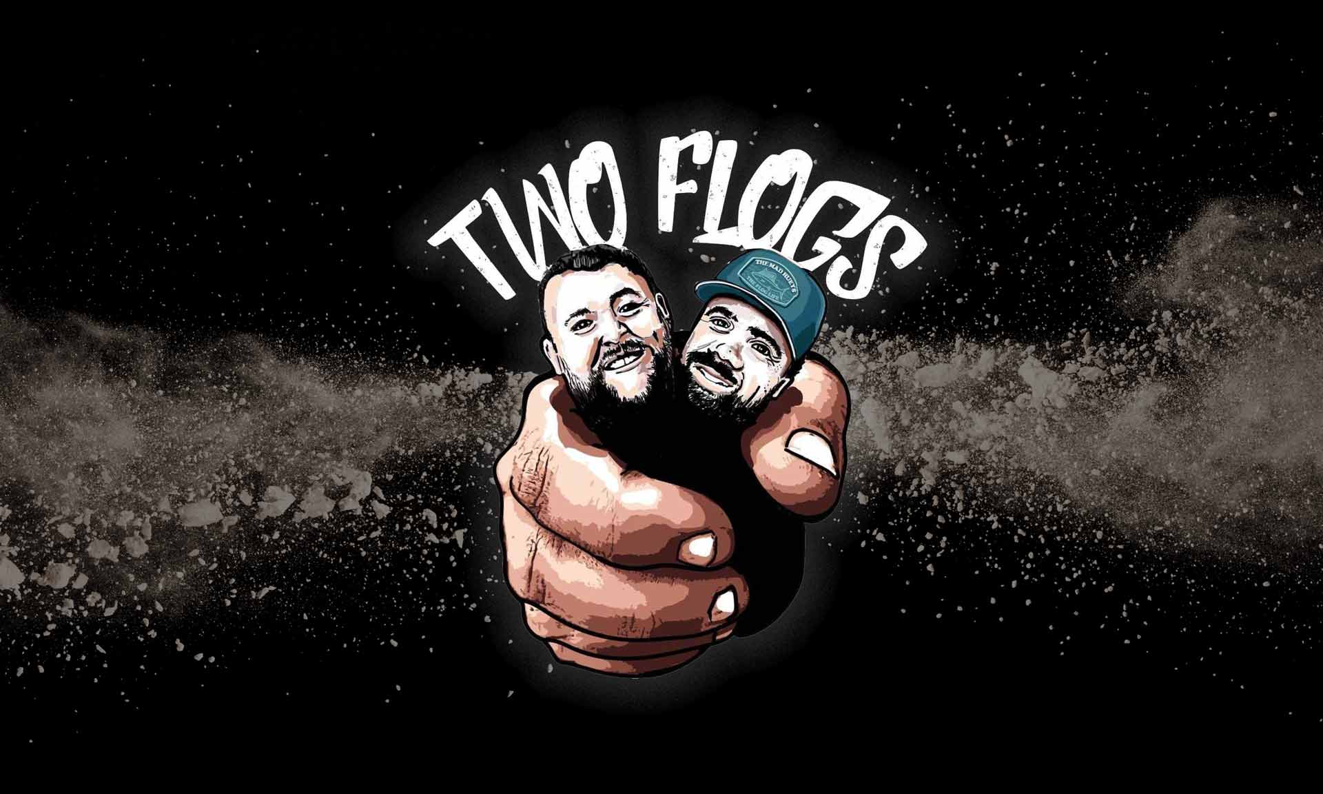 Illustration of two men in a fist with 'Two Flogs' text above.