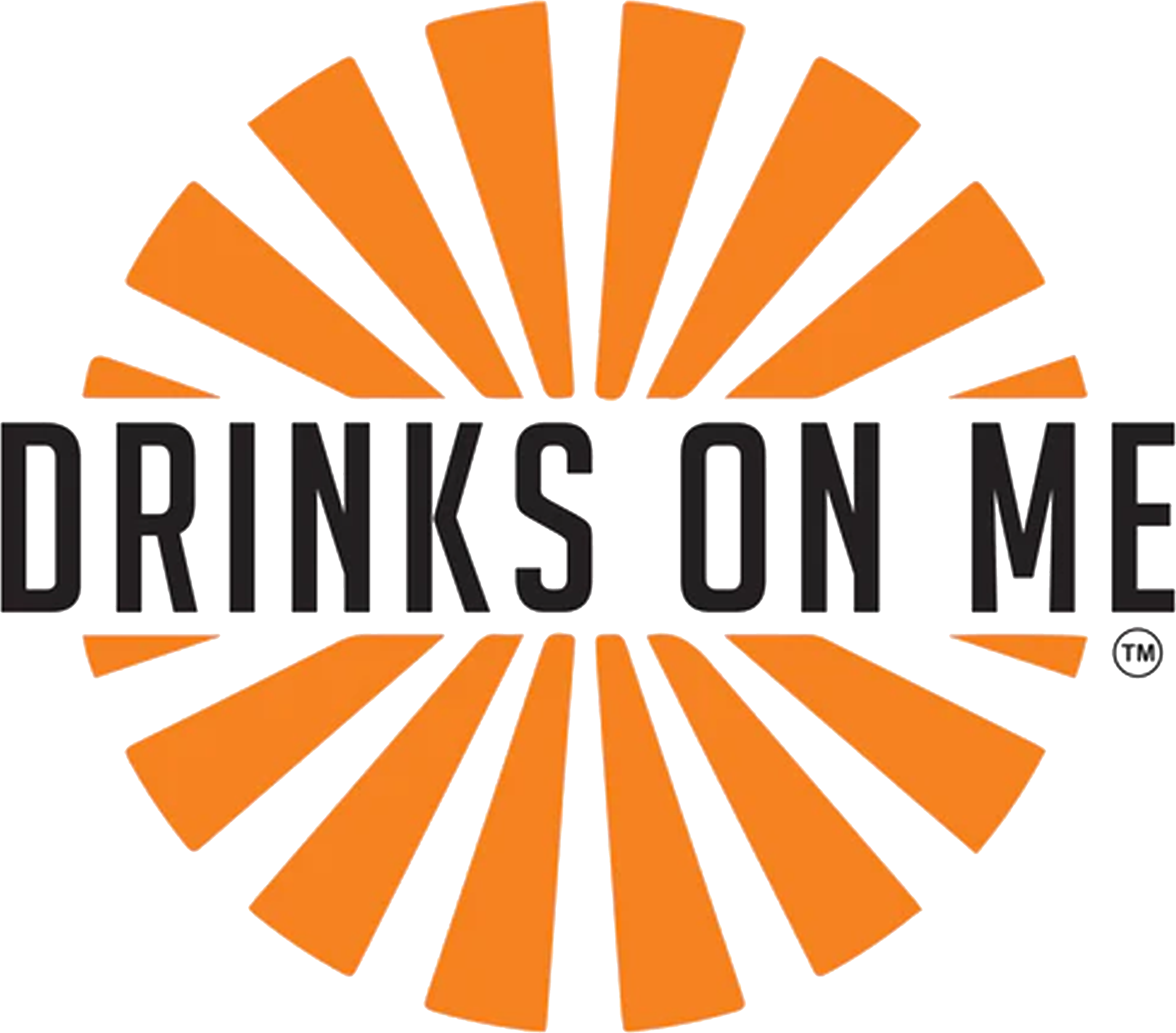 'Drinks On Me' text with orange sunburst design.