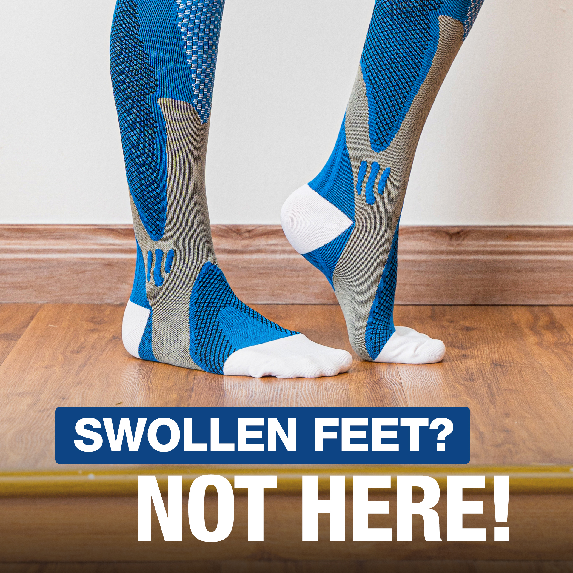 Person wearing blue compression socks with text about swollen feet.