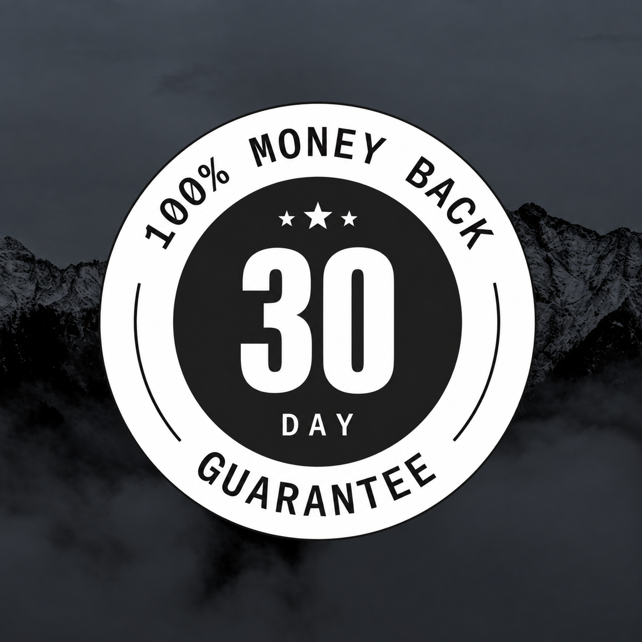 A black and white '100% Money Back 30 Day Guarantee' seal over a mountain background.