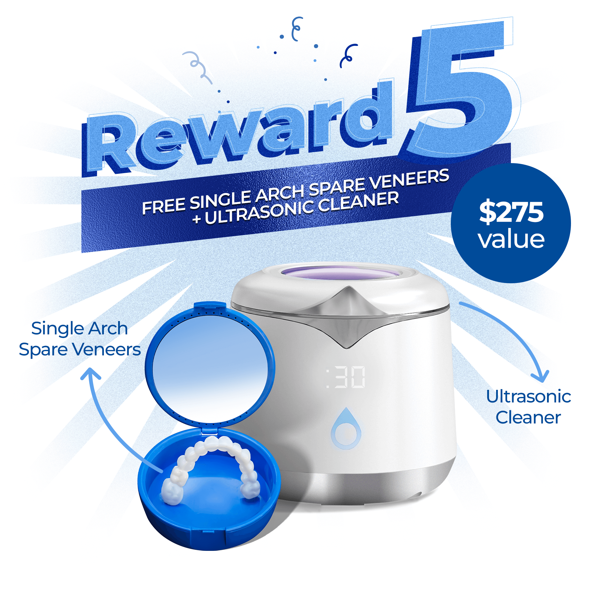 Image of a reward offer for veneers and an ultrasonic cleaner.