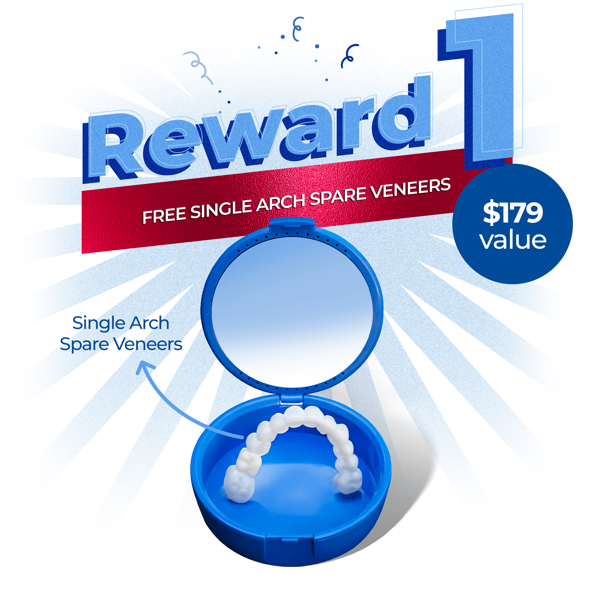 Blue case with single arch spare veneers, labeled as a reward.
