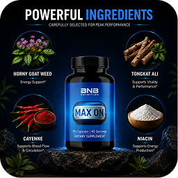 An advertisement for BNB Nutrition's MAX ON supplement, highlighting its ingredients: Horny Goat Weed, Tongkat Ali, Cayenne, and Niacin.