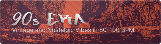 Banner with text '90s ERA' and 'Vintage and Nostalgic Vibes in 80-100 BPM' over a car background.