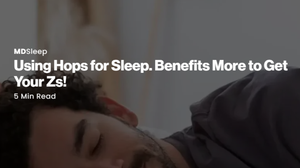 Man sleeping with text overlay about using hops for sleep benefits.