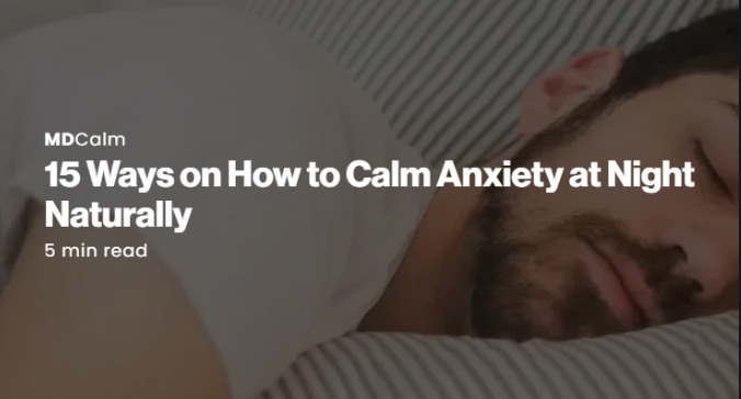 A man sleeping on a pillow with text overlay about calming anxiety.
