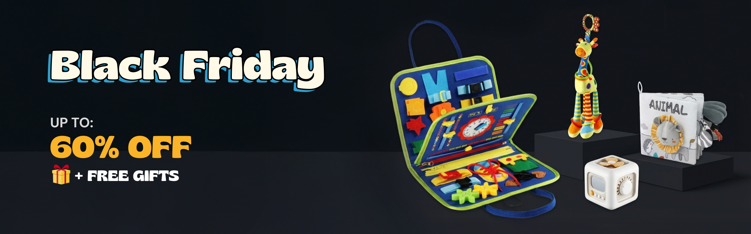 Black Friday sale, up to 60% off, free gifts, various children's toys displayed.