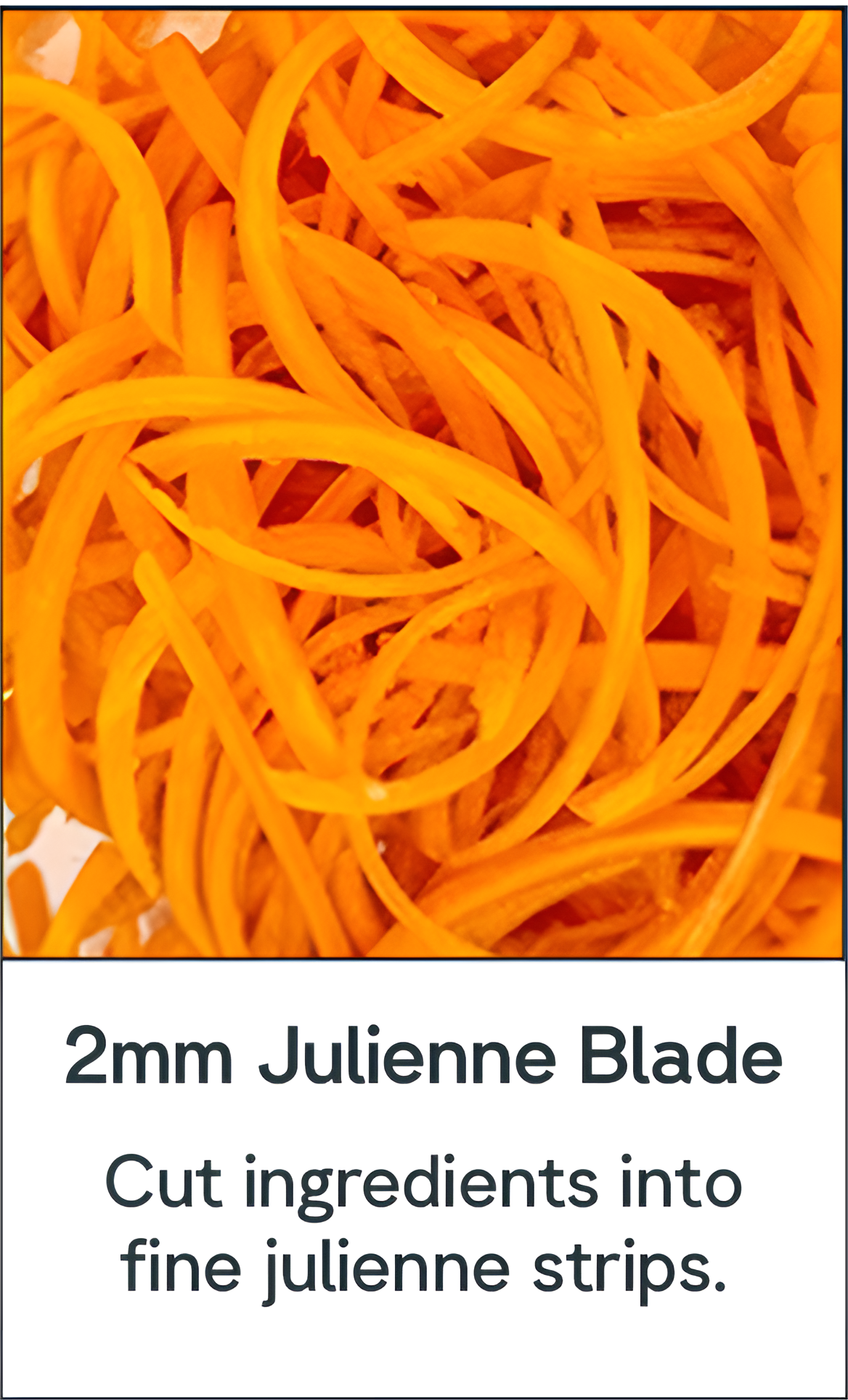 Close-up of thin orange julienne strips with text about a 2mm julienne blade.