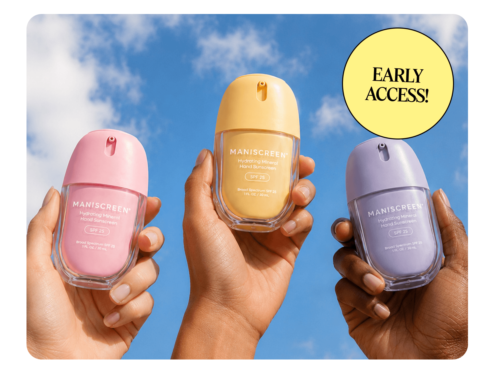 Three hands holding pink, yellow, and purple bottles of Maniscreen hand sunscreen against a blue sky.