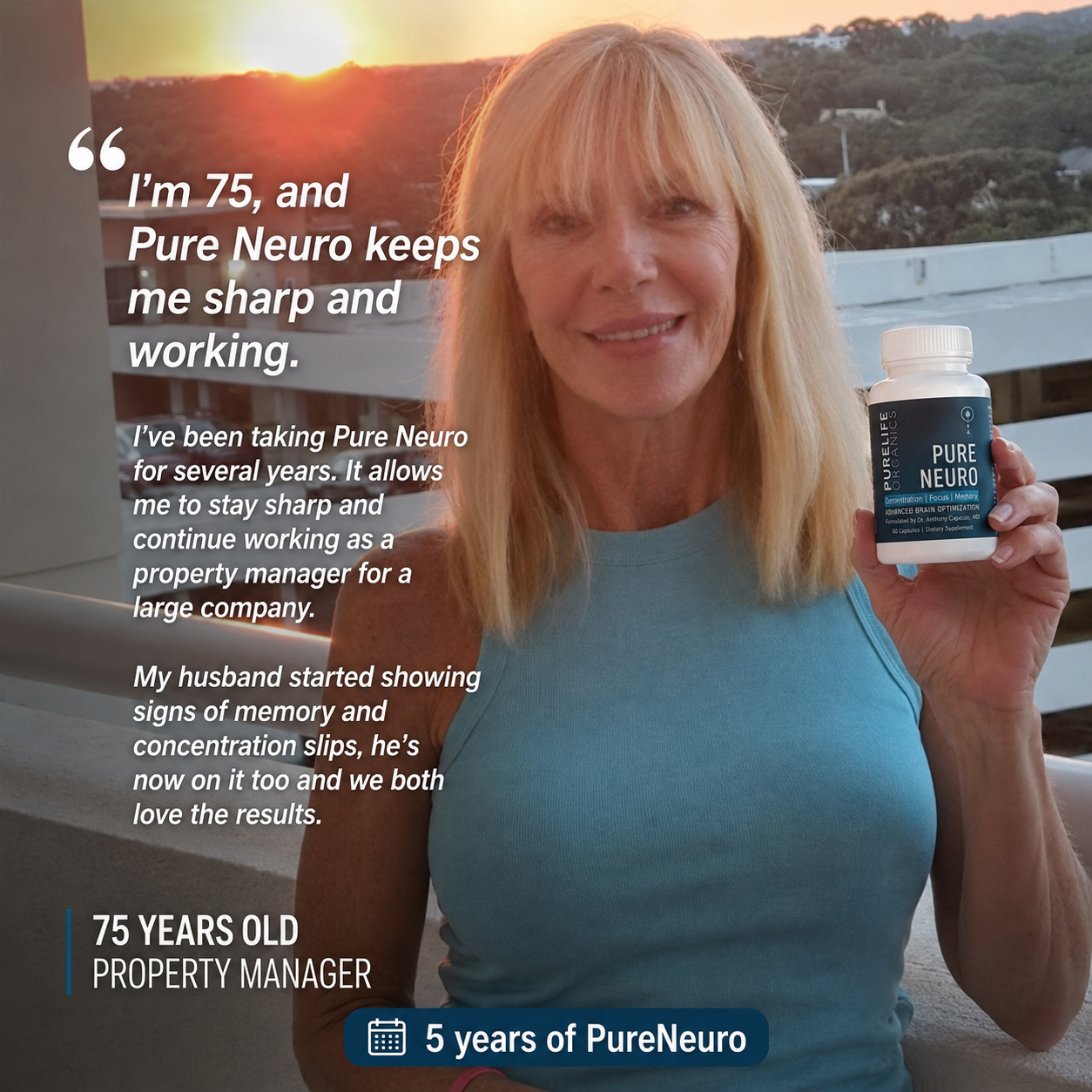 A woman smiles while holding a bottle of Pure Neuro supplements on a balcony at sunset.