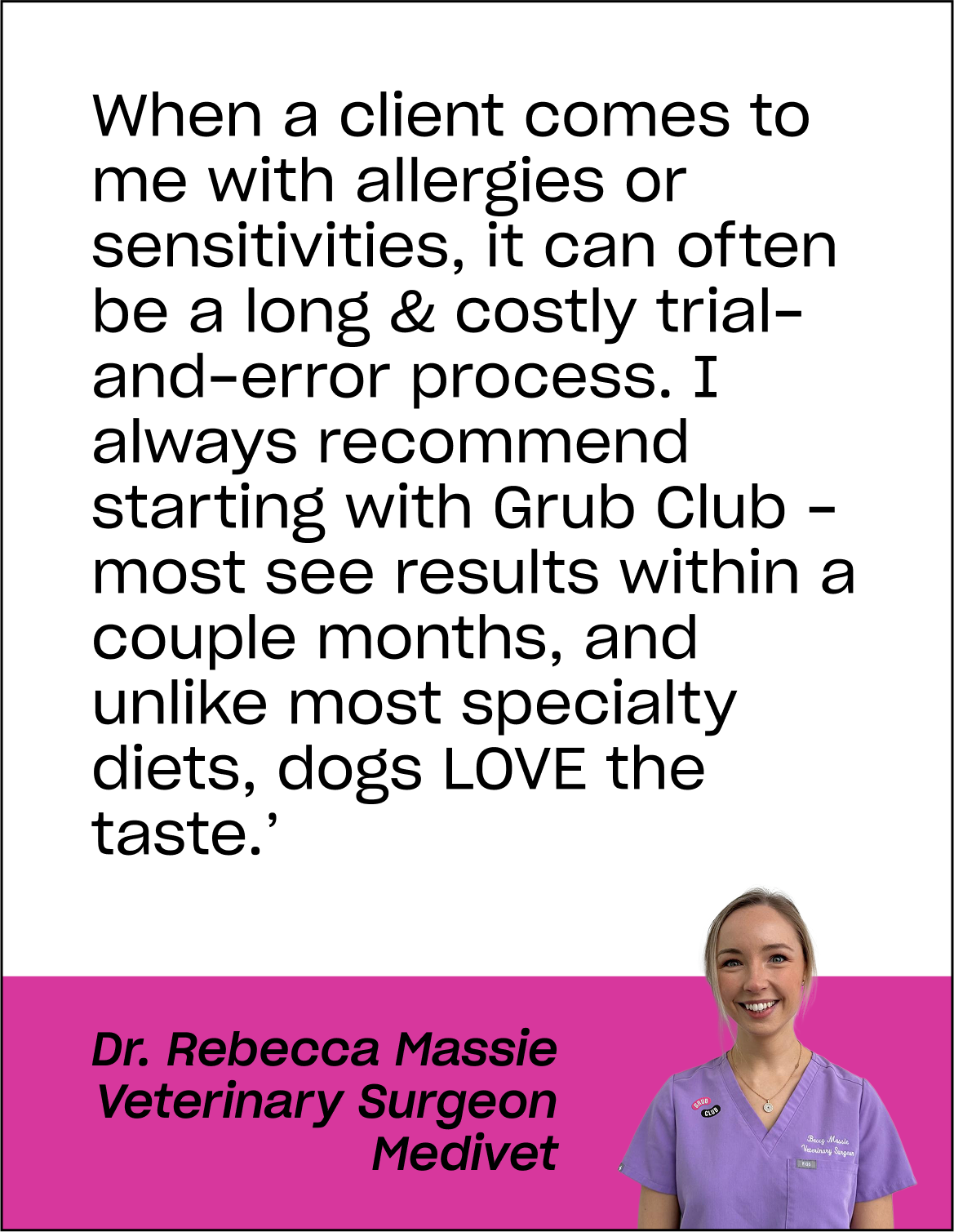 Quote from a veterinary surgeon about diet recommendations, with a portrait of a woman in uniform.