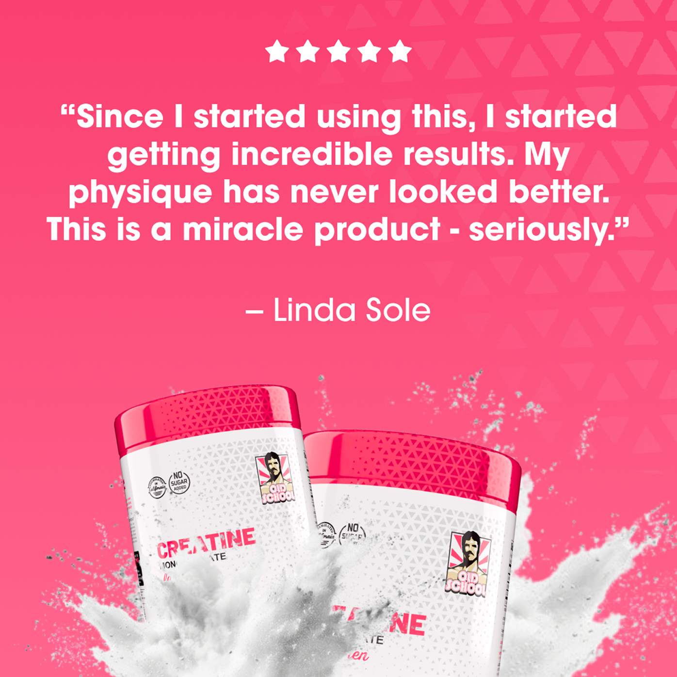 Pink background with creatine containers and a testimonial quote from Linda Sole.
